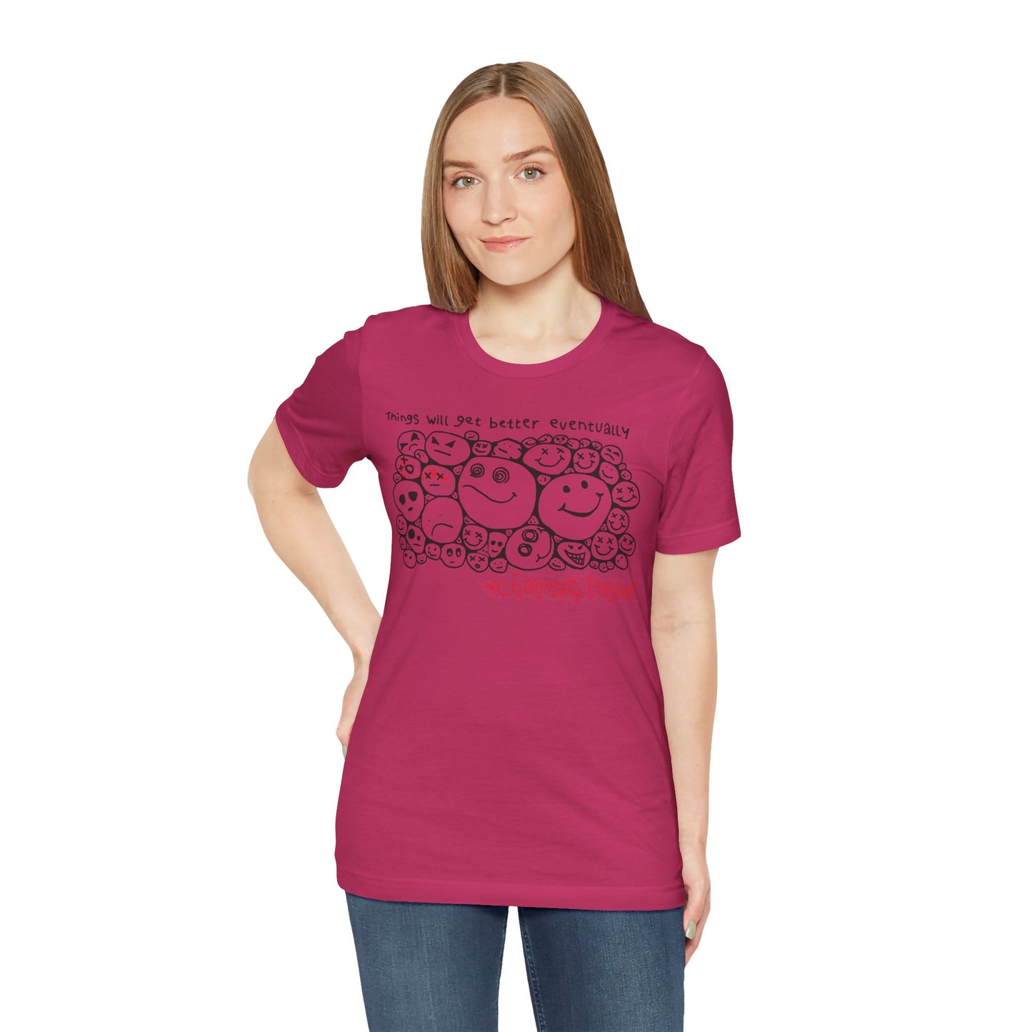 Better Days - Unisex Jersey Short Sleeve Tee