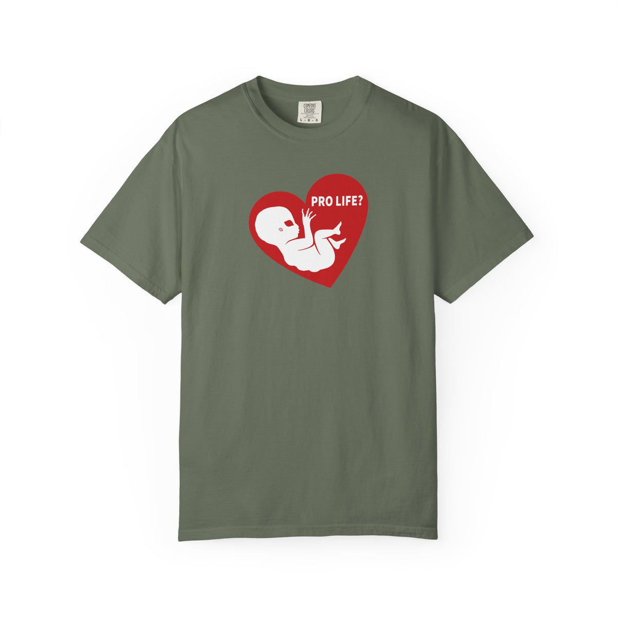 Pro Life? | Extra Terrestrial - Unisex Garment-Dyed T-shirt