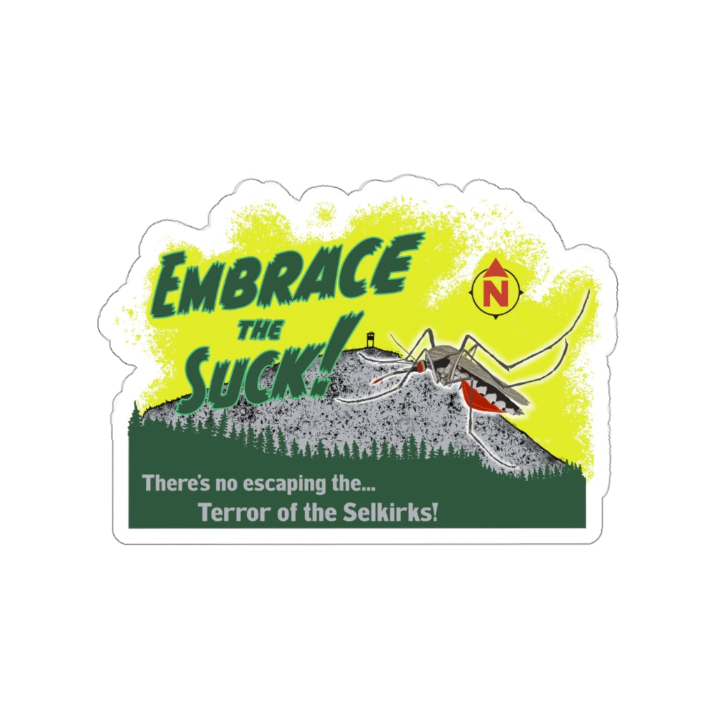 Embrace The Suck - Die-Cut Stickers