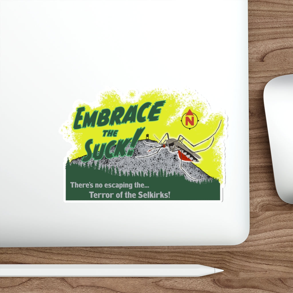 Embrace The Suck - Die-Cut Stickers